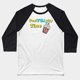 PosiTEAvity time Baseball T-Shirt